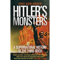Hitler's Monsters: A Supernatural History of the Third Reich - Paperback