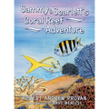 Sammy & Scarlett's Coral Reef Adventure - Hardcover