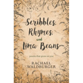 Scribbles, Rhymes, and Lima Beans - Paperback