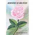 Memoria de Una Rosa - Paperback