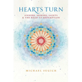Hearts Turn: Sinners, Seekers, Saints and the Road to Redemption - Paperback
