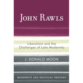 John Rawls: Liberalism and the Challenges of Late Modernity - Hardcover