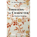 Formation of Character - Paperback