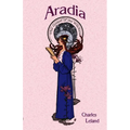 Aradia: The Gospel of the Witches - Paperback