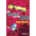 The Hacker and the Ants - Paperback