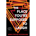 The Place You're Supposed To Laugh - Paperback