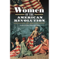 Women of the American Revolution - Hardcover