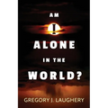 Am I Alone in the World? - Paperback