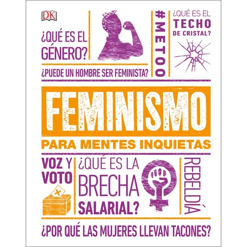 Feminismo Para Mentes Inquietas (Feminism Is...) - Hardcover