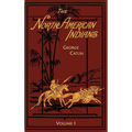 North American Indians: Volume 1 - Hardcover