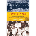 Love Canal: A Toxic History from Colonial Times to the Present - Hardcover