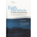 Faith Hope & Doubt in Times of Uncertainty - Paperback