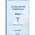 Auxiliar de Farmacia curso básico: Material de estudio - Paperback
