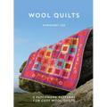 Wool Quilts: 5 Patterns for Wool Applique Quilts - Paperback