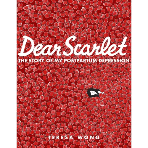 Dear Scarlet: The Story of My Postpartum Depression - Paperback