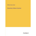 Elementary Hebrew Grammar - Paperback