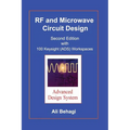 RF and Microwave Circuit Design: Updated and Revised with 100 Keysight (ADS) Workspaces - Hardcover