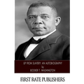 Up From Slavery: An Autobiography - Paperback