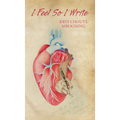 I Feel So I Write - Hardcover