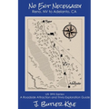 No Exit Necessary: Reno, NV to Adelanto, CA - Paperback