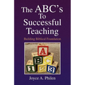 The ABC's to Successful Teaching - Paperback