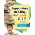 Supporting Reading in Grades 6-12: A Guide - Paperback