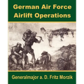 German Air Force Airlift Operations - Paperback