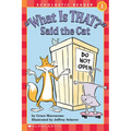 What Is That? Said the Cat (Scholastic Reader, Level 1) - Paperback