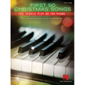 First 50 Christmas Songs You Should Play on the Piano - Paperback