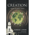 Creation: Back to Bible Times - Paperback