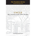 Uncle: My Journey with John Purdue - Paperback