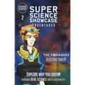 Electric Sheep: The Foragers (Super Science Showcase Adventures #2) - Paperback