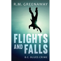 Flights and Falls - Paperback