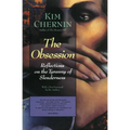 The Obsession: Reflections on the Tyranny of Slenderness - Paperback