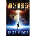 Archimedes: An Epic Sci-Fi Adventure - Paperback