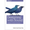 Designing with Sound: Fundamentals for Products and Services - Paperback