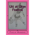 Uki at Ukpe Festival - Paperback