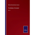 The Ballads of Scotland: Vol. II - Paperback
