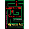 The Labyrinth of Solitude - Paperback