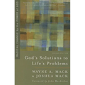 God's Solutions to Life's Problems: Radical Change by the Power of God - Paperback