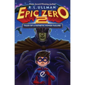Epic Zero 2: Tales of a Pathetic Power Failure - Paperback