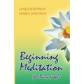 Beginning Meditation for Busy People: How To Get More Done, Feel Less Stressed, & Be Happier - Paperback