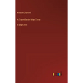A Traveller in War-Time: in large print - Hardcover