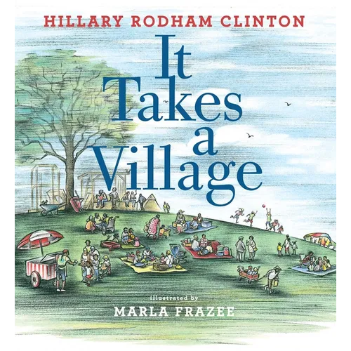 It Takes a Village: Picture Book - Hardcover