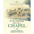 In the Beginning, there was a Chapel - Paperback