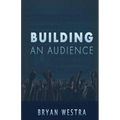 Building An Audience - Paperback