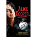 Alice Cooper, Golf Monster: A Rock 'n' Roller's Life and 12 Steps to Becoming a Golf Addict - Paperback