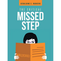 The Critical Missed Step - Paperback