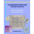 Coordinate Graph Art: Student Edition: Explore the Cartesian Plane in a fun and creative way! - Paperback