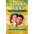The Uncommon Wife - Paperback